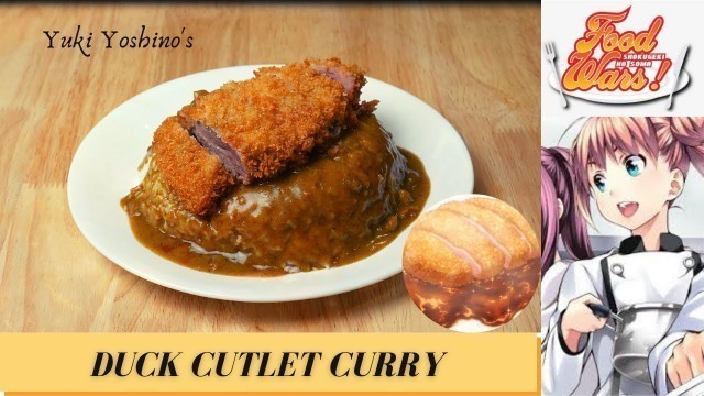 'FOOD WARS RECIPE #26 / Duck Cutlet Curry / First Plate Episode 23'