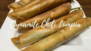 'Dynamite Chili Lumpia |  Panlasang Pinoy | Cabalen Pinoy Food Adventure.'