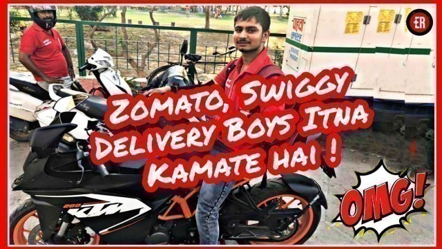 'HOW MUCH ZOMATO , SWIGGY DELIVERY BOY EARNS PER MONTH | Everything you need to know about the job'