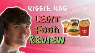 'Legit Food Review - Wendy’s Biggy Bag *NEW*'