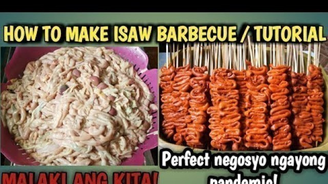 'How to make isaw barbecue | Street Food na malaki ang kita | Patok pang negosyo'