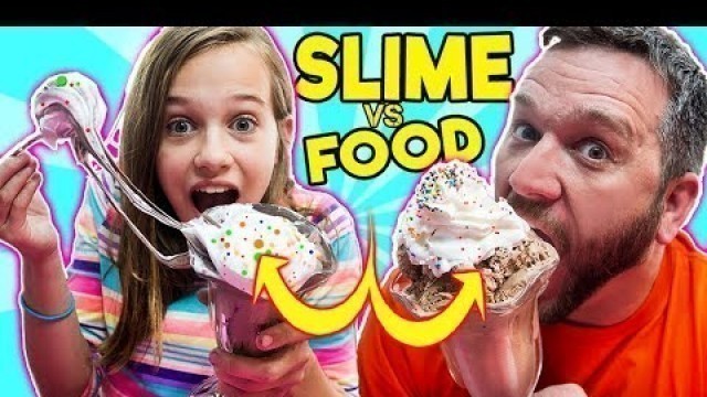 'MAKING FOOD OUT OF SLIME! HOW TO MAKE SLIME FOOD VS REAL FOOD DIY CHALLENGE'