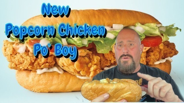 'Sonic New Popcorn Chicken Po’ Boy Review : Food Review'