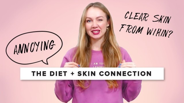 'Can Food Really Heal Acne? (The Diet + Skin Connection)'