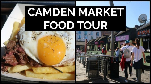 'London Street Food at Camden Market'