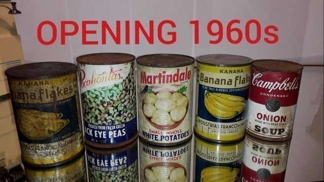 '55 Year Old Canned Foods, Opening decades-old Canned Foods 3'