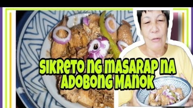 'Vlog No. 8 Sikretong Masarap na Adobong Manok. Pinoy Recipes'