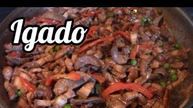 'How to cook Igado (Pinoy Food, Everyday Ulam, Filipinon Recipe)'