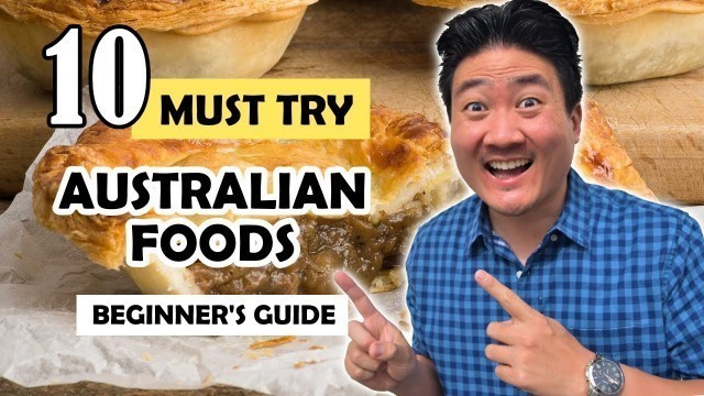 '10 AUSTRALIAN FOODS You Must Try!'