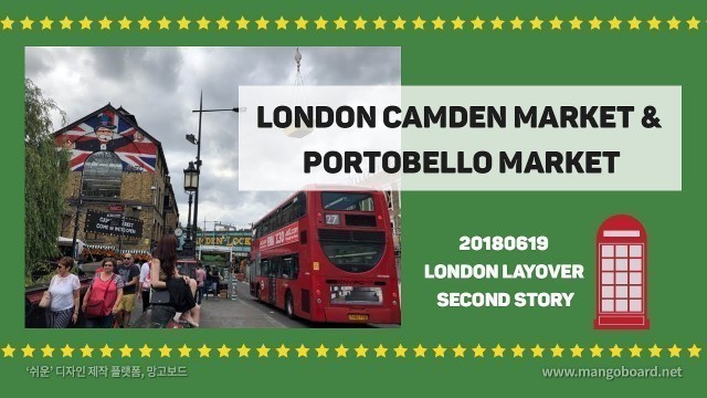 '#4 Crew layover VLOG : London Portobello & Camden Market'