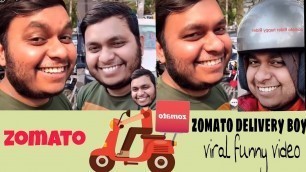 '#Zomato Delivery Boy Viral Funny Video। Sonu Vai ke smail #zomatodelivery boy memes Zomato boy smail'