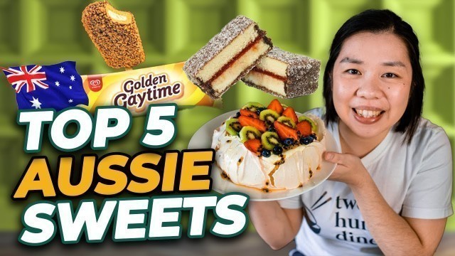 'TOP 5 AUSTRALIAN SWEETS / DESSERTS You Must Try | Australian Food Series 