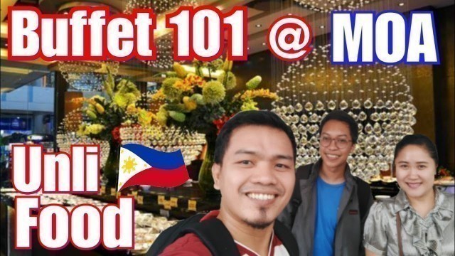 'BUFFET 101 UNLI FOOD AT MOA PHILIPPINES VLOG #8 lFILIPINO CHINESE COUPLE'