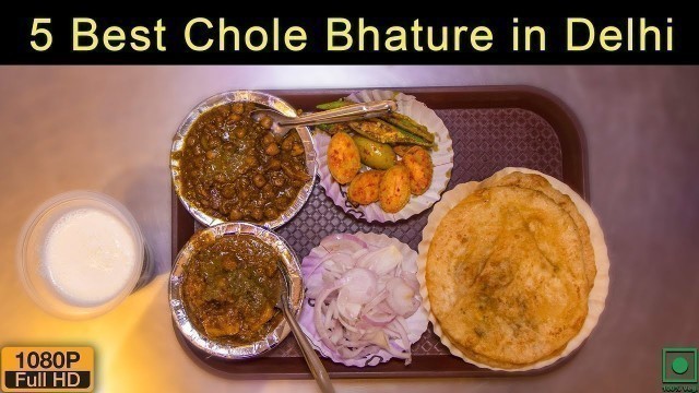 '5 Best Chole Bhature In Delhi'