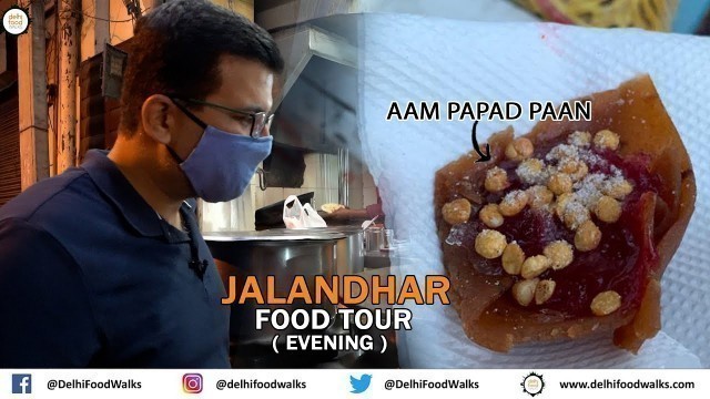 'JALANDHAR Unique FOOD Tour I AAMPAPAD PAAN + CHUSTA + Keema Naan + Mutton Chaap + CHOCOLATE GOLGAPPA'