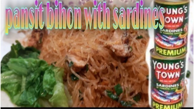 'PANSIT BIHON WITH SARDINES/PANLASANG PINOY/PINOY FOOD'