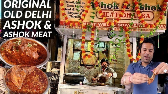 'Old Delhi Ka Best Desi Ghee Meat At ASHOK AND ASHOK MEAT | Old Delhi Street Food'