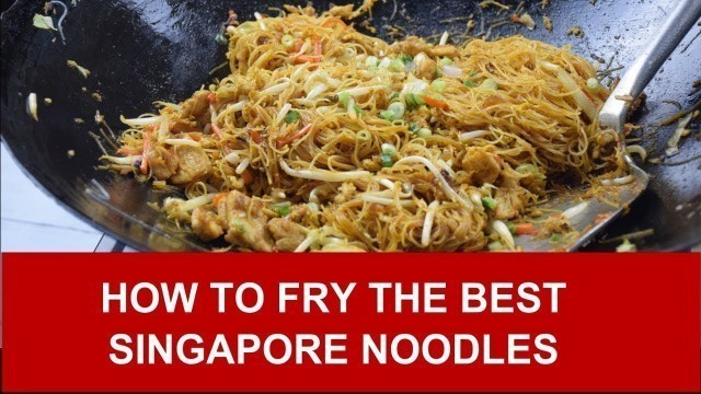 'How to fry the best Singapore noodles (rice vermicelli)'