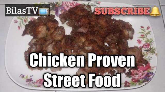 'Chicken Proven | Street Food | Bilas Tv'