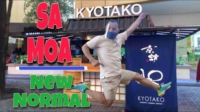 'Mall of Asia | New Normal | Kyotako | Takoyaki | MOA'