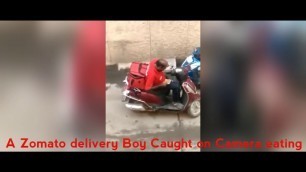 'Zomato Delivery Boy Eating Food from Customer Order video goes on viral'