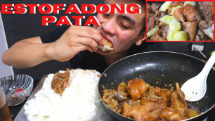 'ESTOFADONG PATA MUKBANG (PINOY FOOD)'