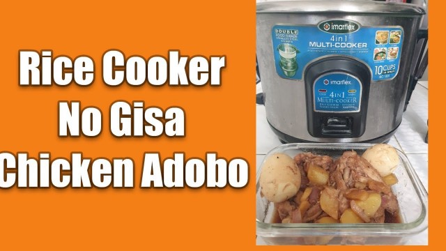 'Rice Cooker Recipe: No Gisa Chicken Adobo (Pinoy Food Cooked In Rice Cooker)'