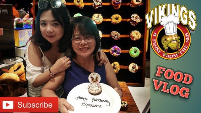 'VIKINGS BUFFET MOA | BIRTHDAY CELEB NI MADIR | FOOD VLOG | MUKBANG'