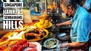 'SINGAPORE HAWKER FOOD - SEMBAWANG HILLS FOOD CENTRE - NGOH HIANG & CHAR KWAY TEOW'