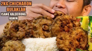 'EATING CRISPY CHICHARON BULAKLAK + 1 KALDERONG KANIN | SPICY SAUCE | PINOY FOOD | MUKBANG PH'