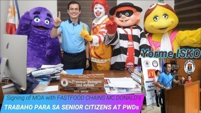 'Yorme ISKO | TRABAHO PARA SA SENIOR CITIZENS AT PWDs | SIGNING OF MOA WITH FAST FOOD CHAINS'