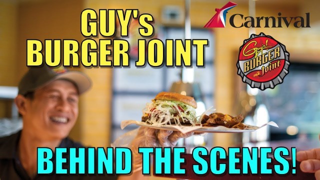 'Carnival Cruise Lines - Guy\'s Burger Shack - Behind The Scenes'