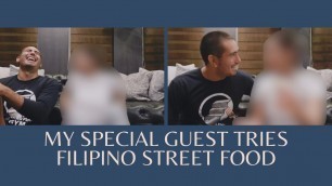 'My Special Guest Tries Filipino Street Food!! | Gerald Anderson'