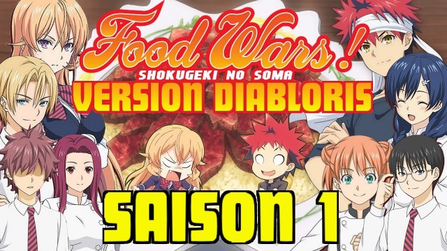 'FOOD WARS! (S1) | Le RÉSUMÉ de DIABLORIS en 14 MINUTES [PARODIE FR]'