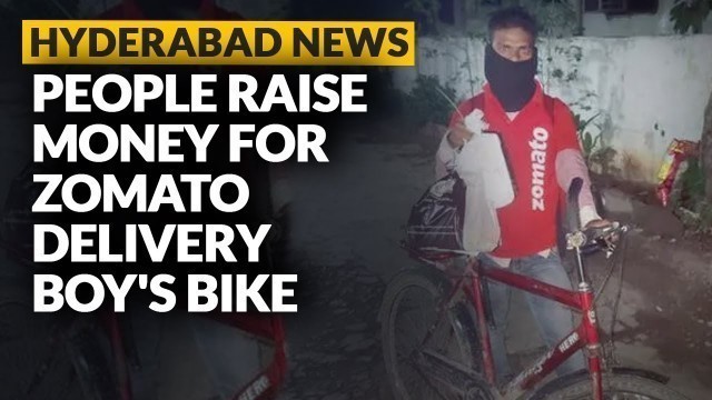 'Hyderabad News: People Raise Money For Zomato Delivery Boy\'s Bike'