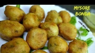 'Mysore Bonda Recipe | How to Make Street Style Mysore Bonda | Easy Goli Baje Recipe | Mysore Bhajji'