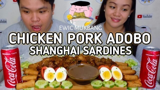 'Chicken Pork Adobo And Shanghai Sardines Mukbang / Filipino Food Mukbang /Pinoy Food Style/MukbangPh'