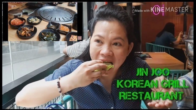 'JIN JOO KOREAN GRILL RESTAURANT IN SM MOA'