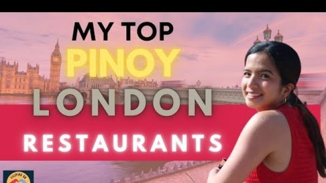 'My TOP Pinoy Food in London : Clarisse. Filipina UK Nurse'