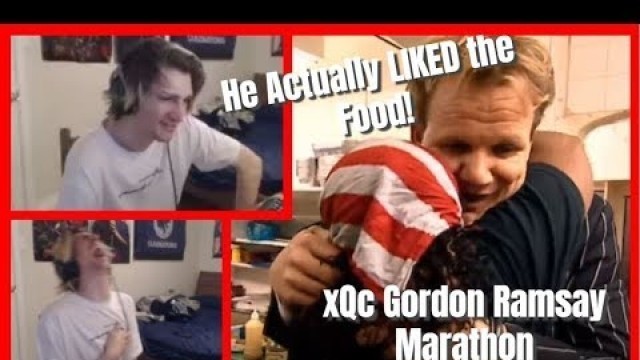 'xQc Reacts to 2 HOURS of NON STOP Gordon Ramsay With CHAT [3rd March 2019]'