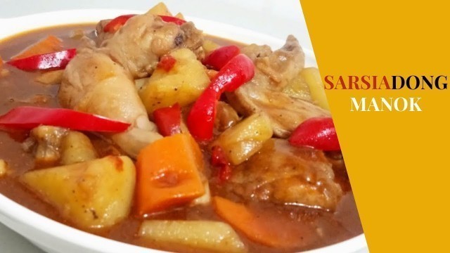 'SARSIADONG MANOK//PINOY FOOD RECIPE//DELICIOUS  FOOD'