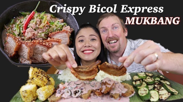 'CRISPY BICOL EXPRESS || PINOY FOOD MUKBANG'