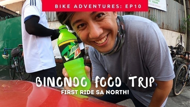 'Bike Adventures Ep 10 | Binondo Food Trip Ride | Manila Tour | MOA - Dolomite - Binondo'