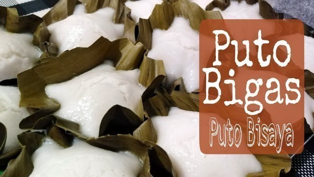 'PUTONG BIGAS/STEAMED RICE CAKE/PINOY FOOD'