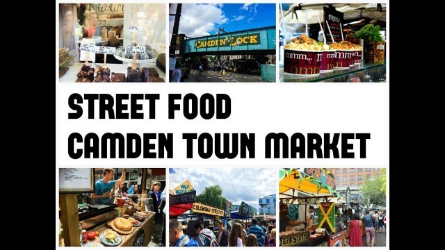 'Camden Market Street Food I London by Isi.life'