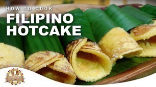 'How to Cook Filipino Hotcake (Simple and Easy Recipe)'