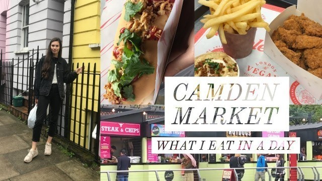 'VEGAN IN CAMDEN MARKET// FRIED CHICKEN (KFC), HOT DOGS + MORE'