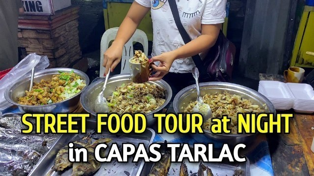 'Night Walk & Local Street Food at CAPAS MARKET | FILIPINO STREET FOOD in Capas Tarlac, Philippines'