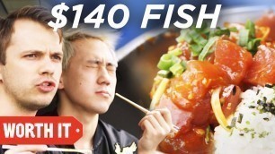 '$9 Fish Vs. $140 Fish'