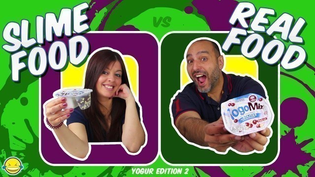 'SLIME FOOD vs REAL FOOD Yogurt Edition 2 !! Comida Real vs Comida de Slime! Bego y Jordi !! MD'